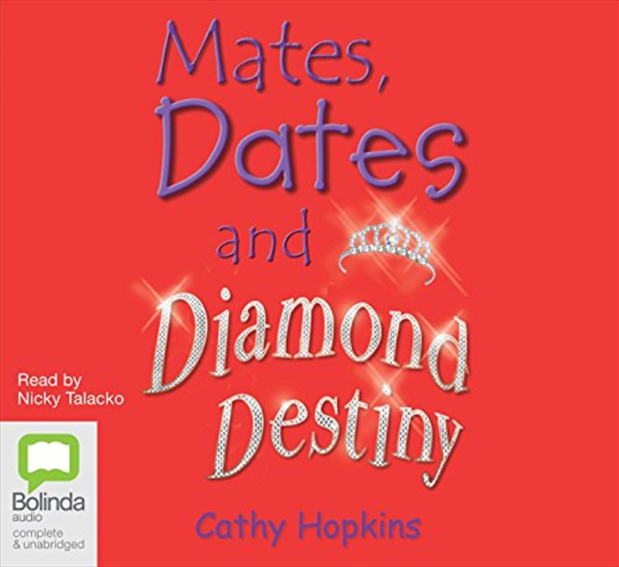 Mates, Dates and Diamond Destiny/Product Detail/Young Adult Fiction