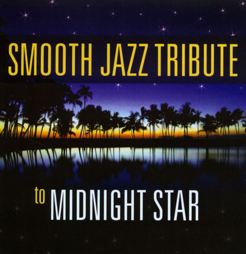 Midnight Star Smooth Jazz Tribute/Product Detail/R&B