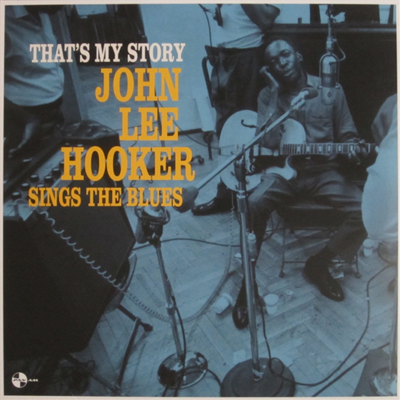 That's My Story: John Lee Hooker Sings The Blues/Product Detail/Blues