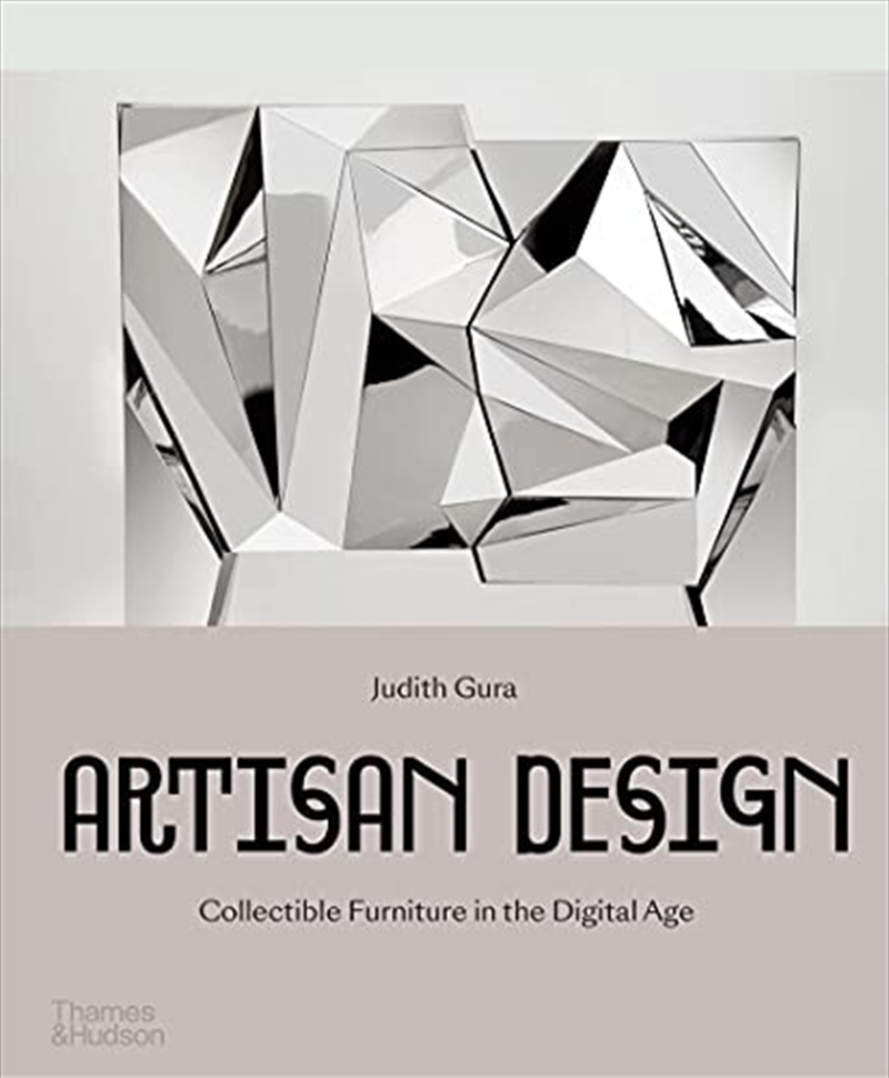 Artisan Design: Collectible Furniture in the Digital Age/Product Detail/House & Home