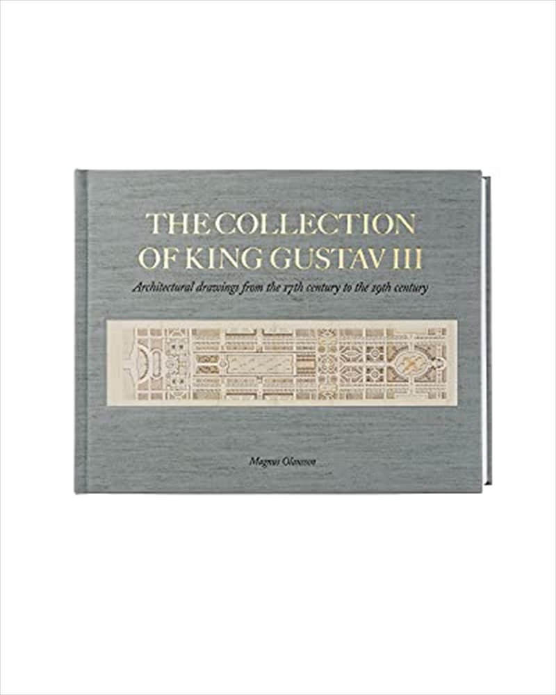 The Collection of King Gustav III: Architectural Drawing from the 17th Century to the 19th Century/Product Detail/Arts & Entertainment