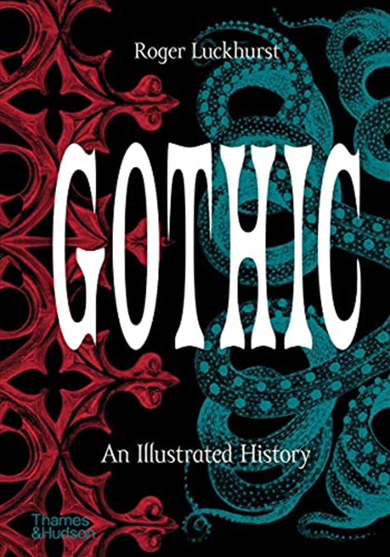 Gothic An Illustrated History /anglais/Product Detail/History