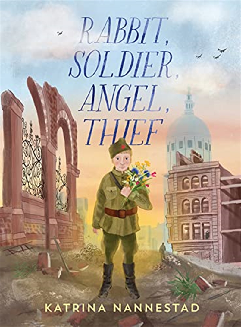 Rabbit, Soldier, Angel, Thief/Product Detail/Childrens Fiction Books