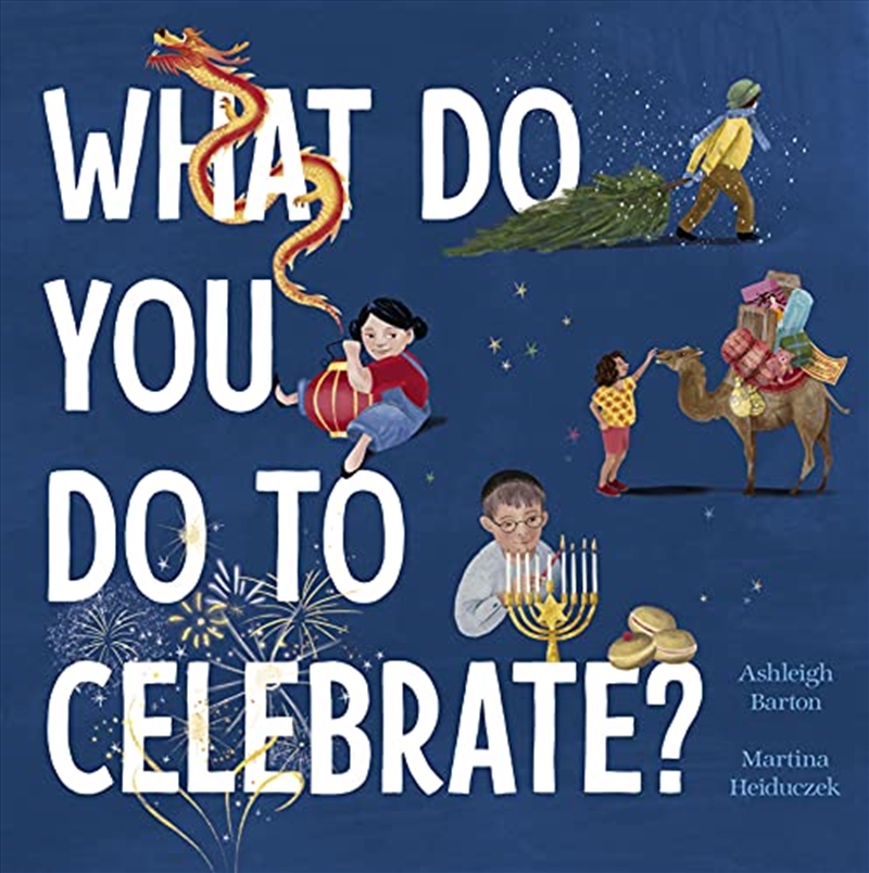 What Do You Do To Celebrate?/Product Detail/Early Childhood Fiction Books