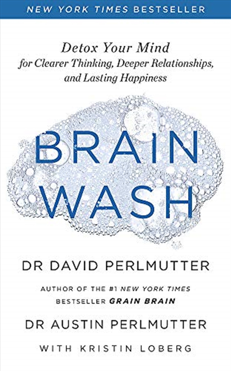 Brain Wash: Detox Your Mind for Clearer Thinking, Deeper Relationships and Lasting Happiness/Product Detail/Self Help & Personal Development