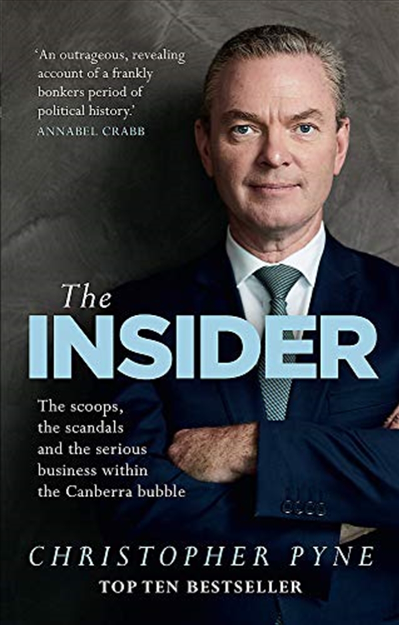 The Insider: The scoops, the scandals and the serious business within the Canberra bubble/Product Detail/Reading