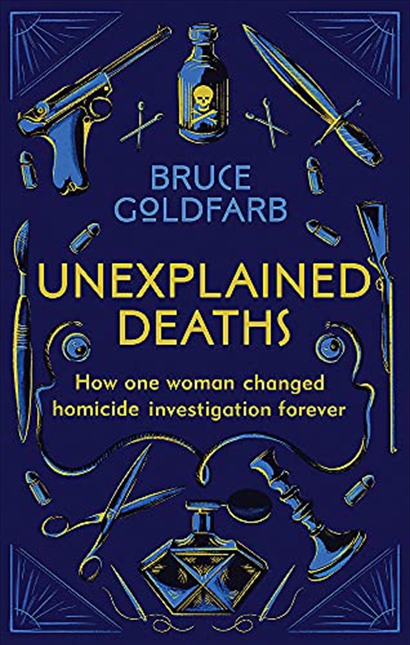 18 Tiny Deaths: The Untold Story of Frances Glessner Lee and the Invention of Modern Forensics/Product Detail/Society & Culture