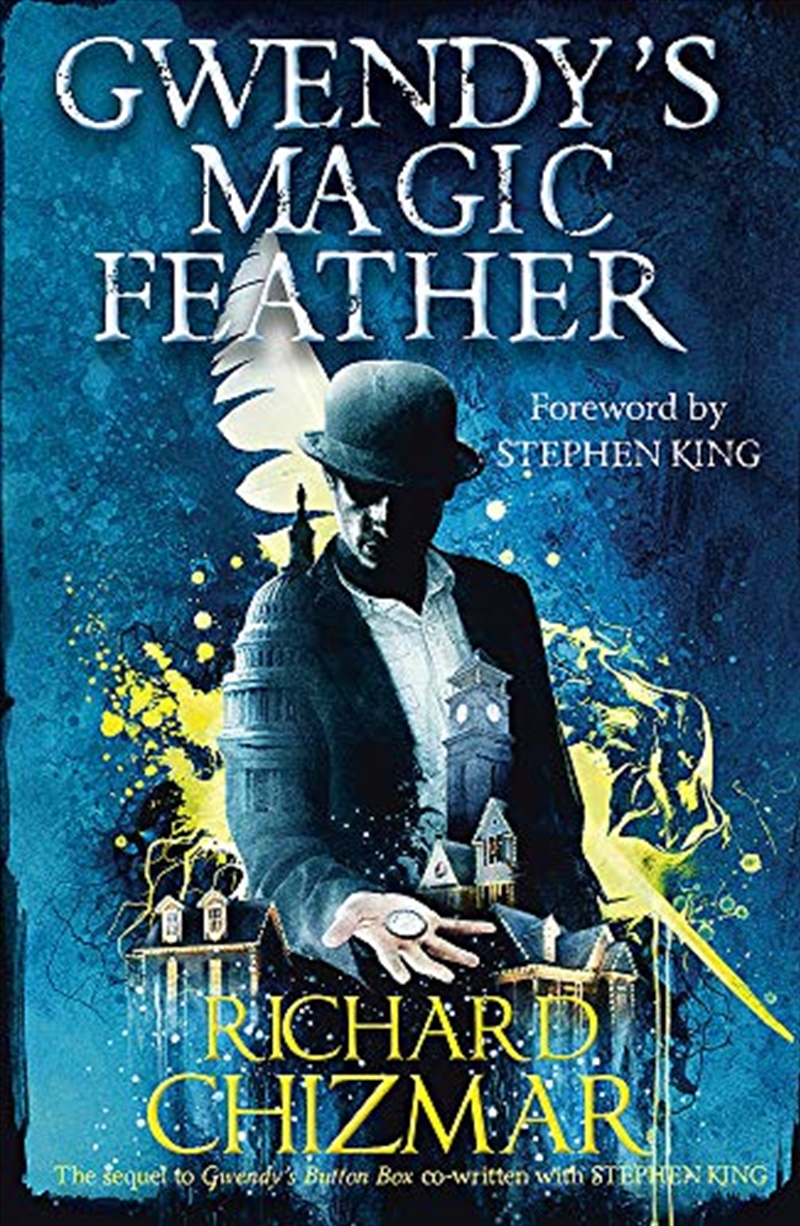 Gwendy's Magic Feather: (The Button Box Series)/Product Detail/Literature & Plays