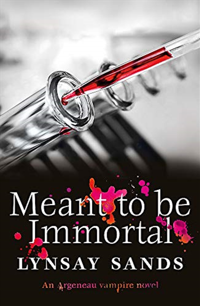 Meant to Be Immortal: Book Thirty-Two (ARGENEAU VAMPIRE)/Product Detail/Literature & Plays