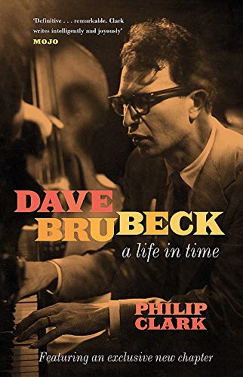 Dave Brubeck: A Life in Time/Product Detail/History