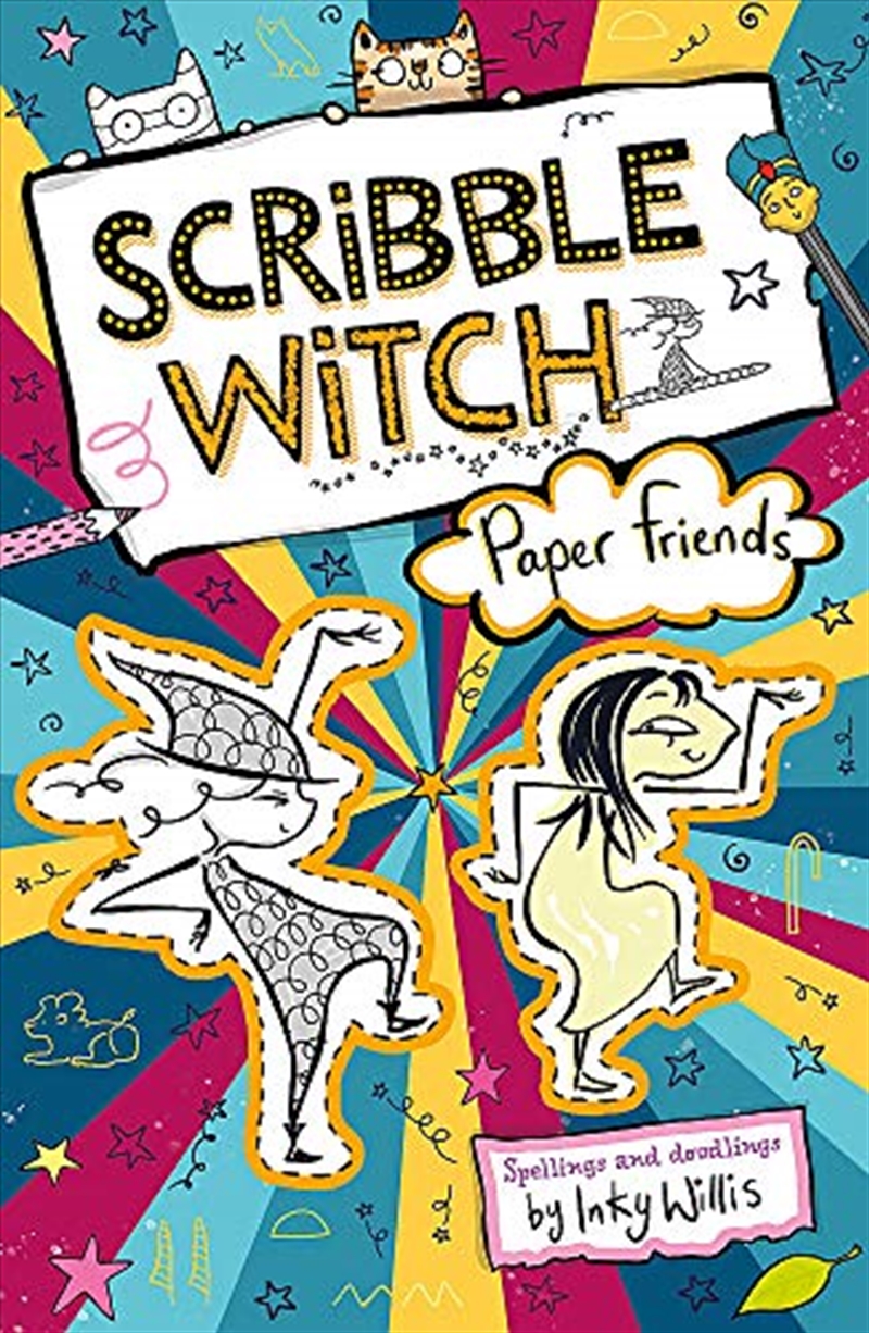 Scribble Witch: Paper Friends: Book 3/Product Detail/Childrens Fiction Books