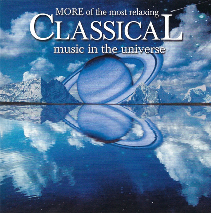 More Of Most Relaxing Classical Music In Universe/Product Detail/Classical