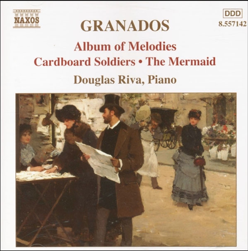 Granados: Album Of Melodies: Cardboard Soldiers: The Mermaid/Product Detail/Classical
