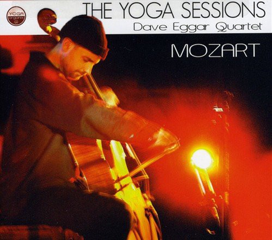 Yoga Sessions: Dave Eggar Quartet - Mozart/Product Detail/Specialist