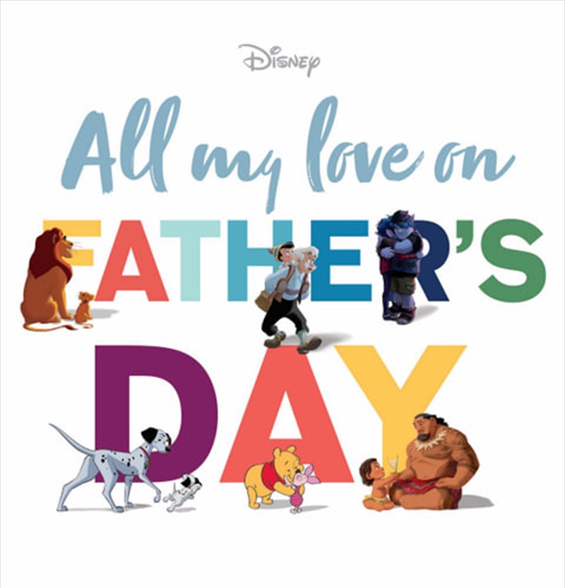 All My Love On Father's Day (disney)./Product Detail/Children