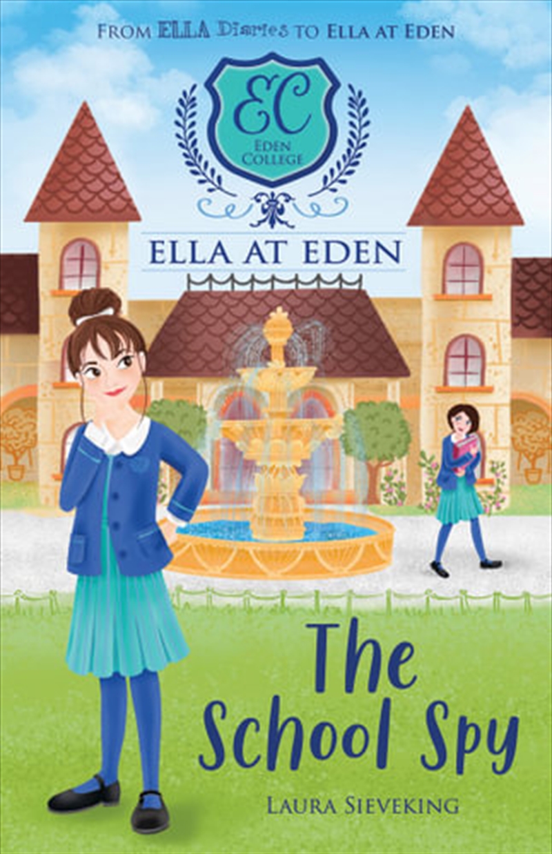 Ella At Eden #5: The School Spy/Product Detail/Childrens Fiction Books