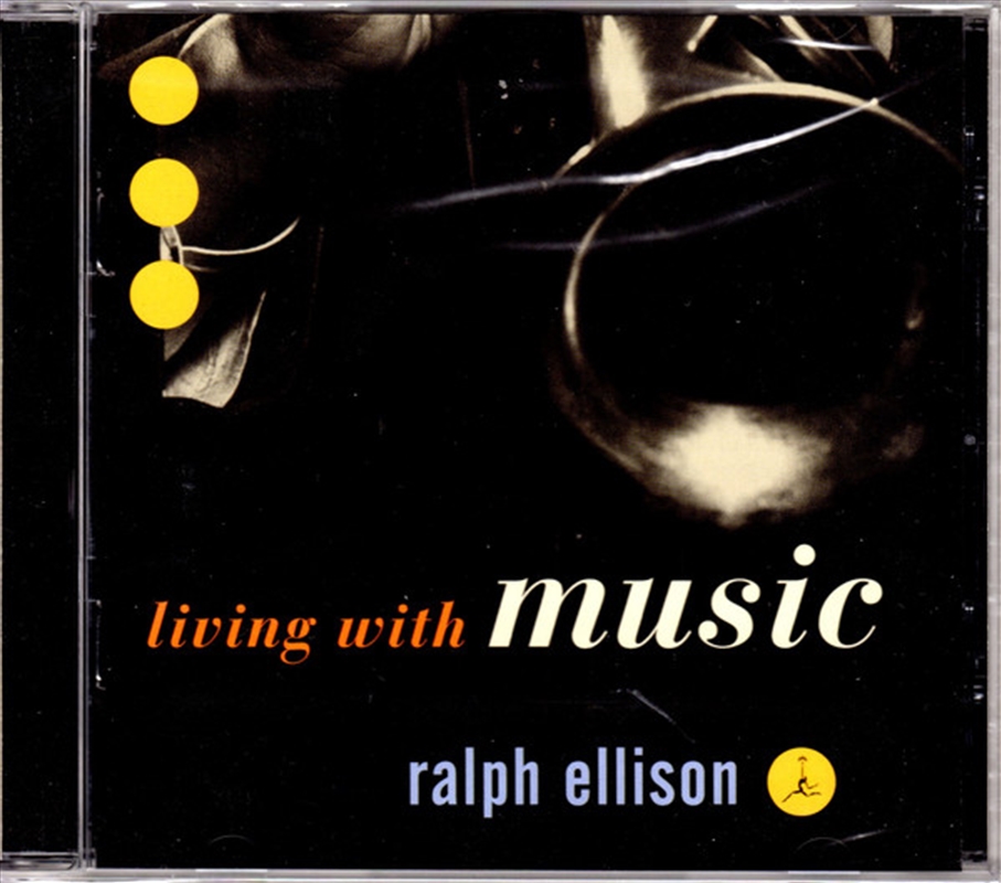 Ralph Ellison: Living With Music/Product Detail/Compilation