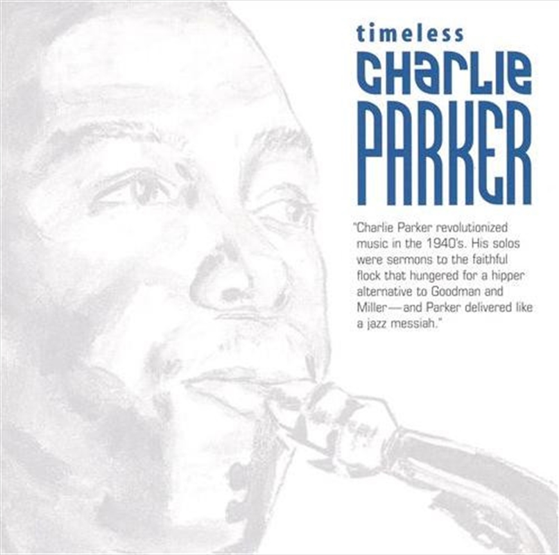 Timeless Charlie Parker/Product Detail/Jazz