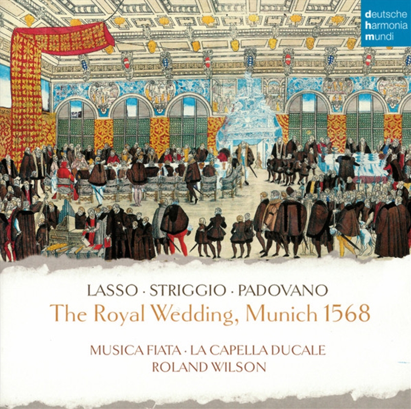 Royal Wedding Munich 1568/Product Detail/Classical