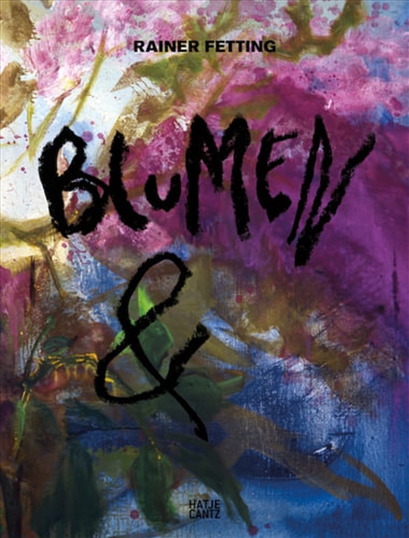 Rainer Fetting: Blumen &/Product Detail/Arts & Entertainment