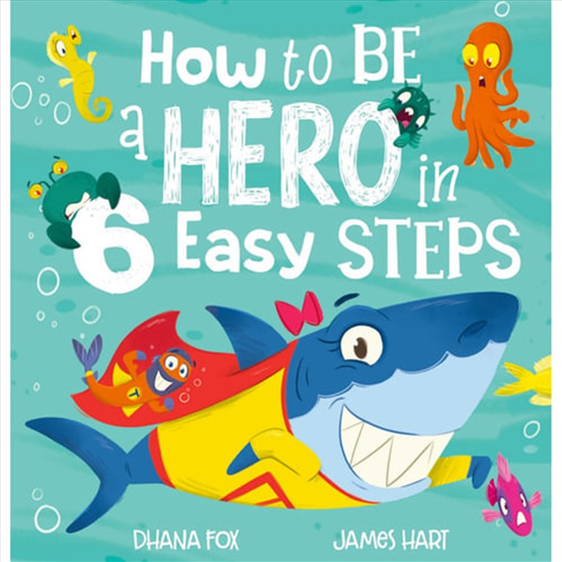 How to be a Hero in 6 Easy Steps/Product Detail/Childrens Fiction Books