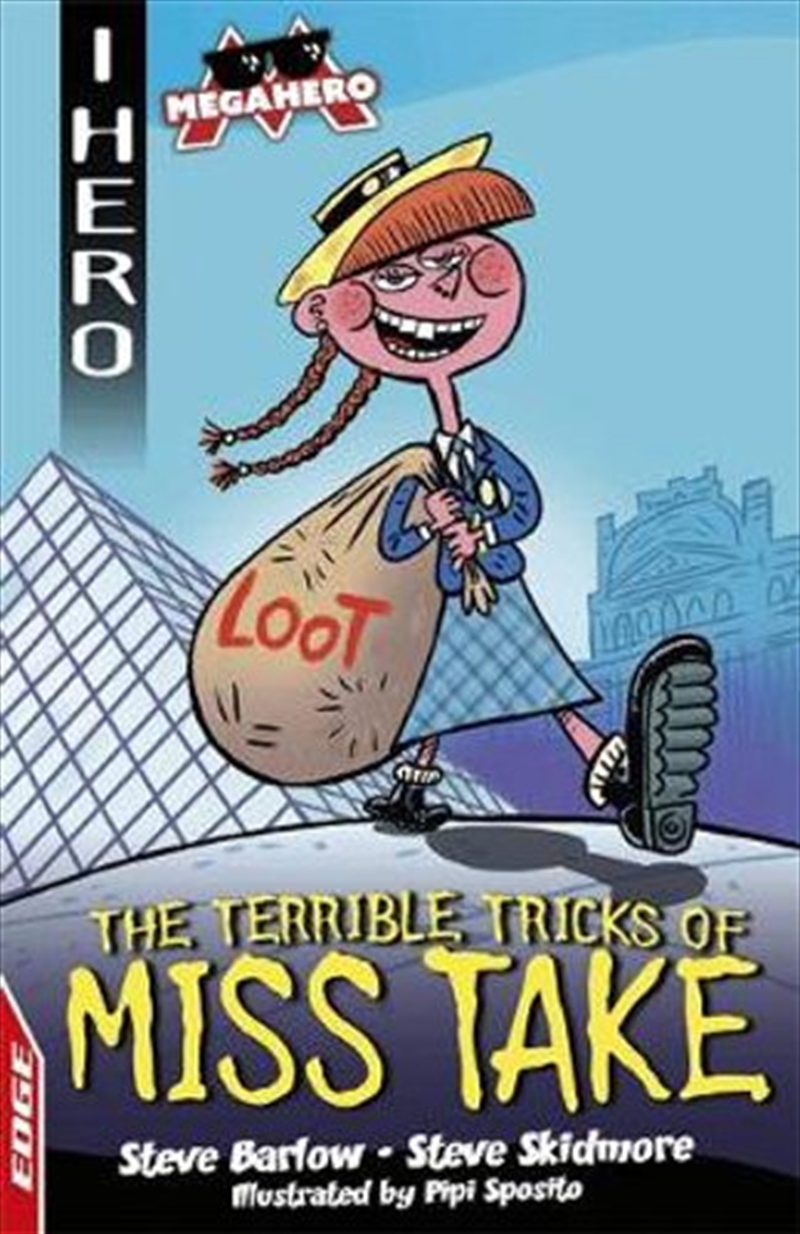 Terrible Tricks of Miss Take Edge: I Hero: Megahero/Product Detail/Young Adult Fiction