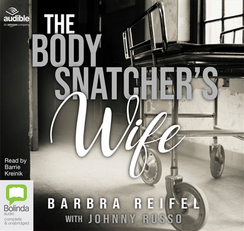 The Body Snatcher's Wife/Product Detail/True Crime