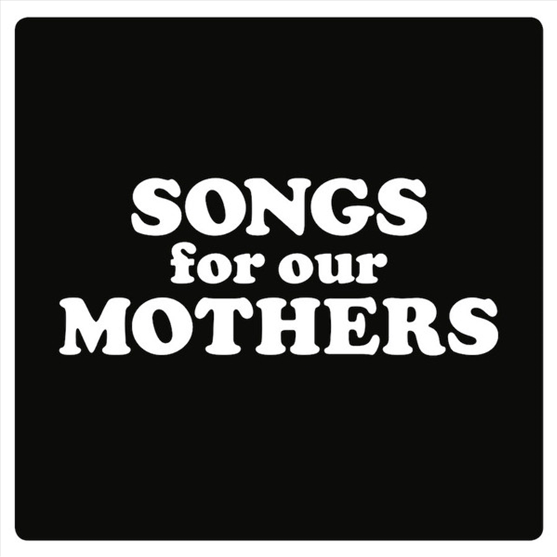 Songs For Our Mothers/Product Detail/Alternative