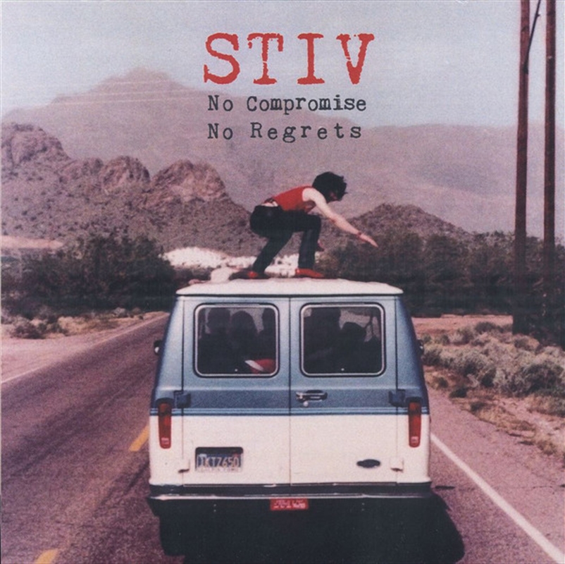 Stiv: No Compromise No Regrets/Product Detail/Rock