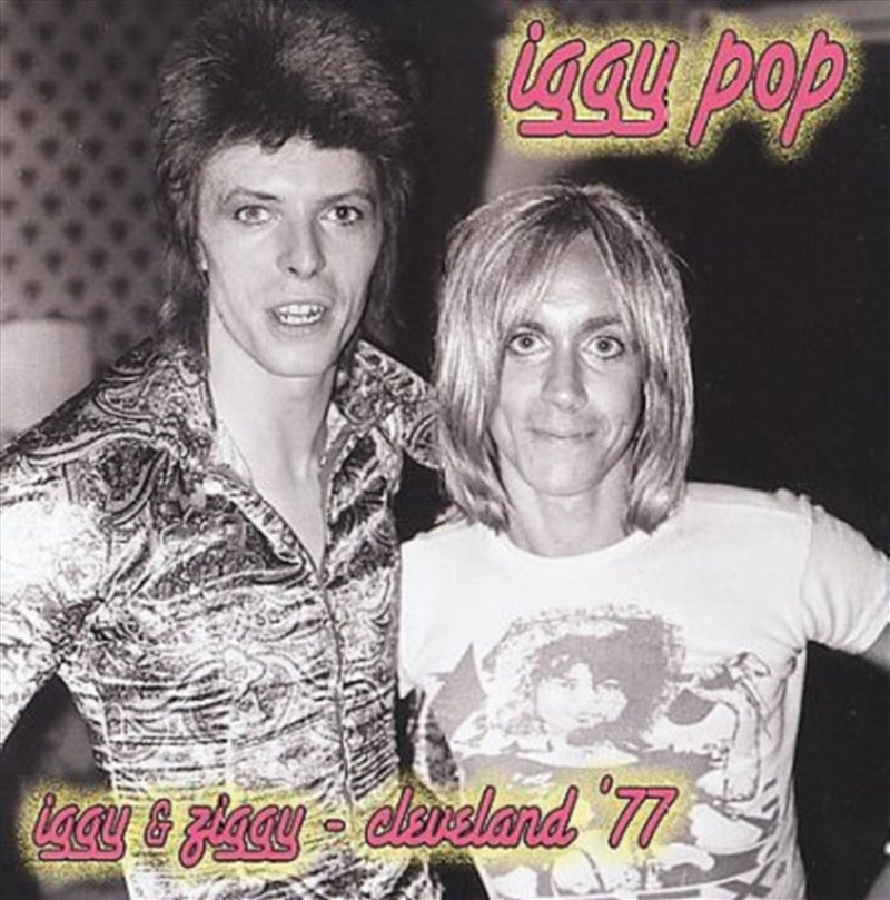 Iggy & Ziggy - Cleveland 77/Product Detail/Rock