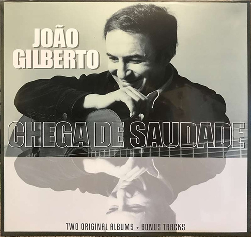 Joao Gilberto / Chega De Saudade/Product Detail/World