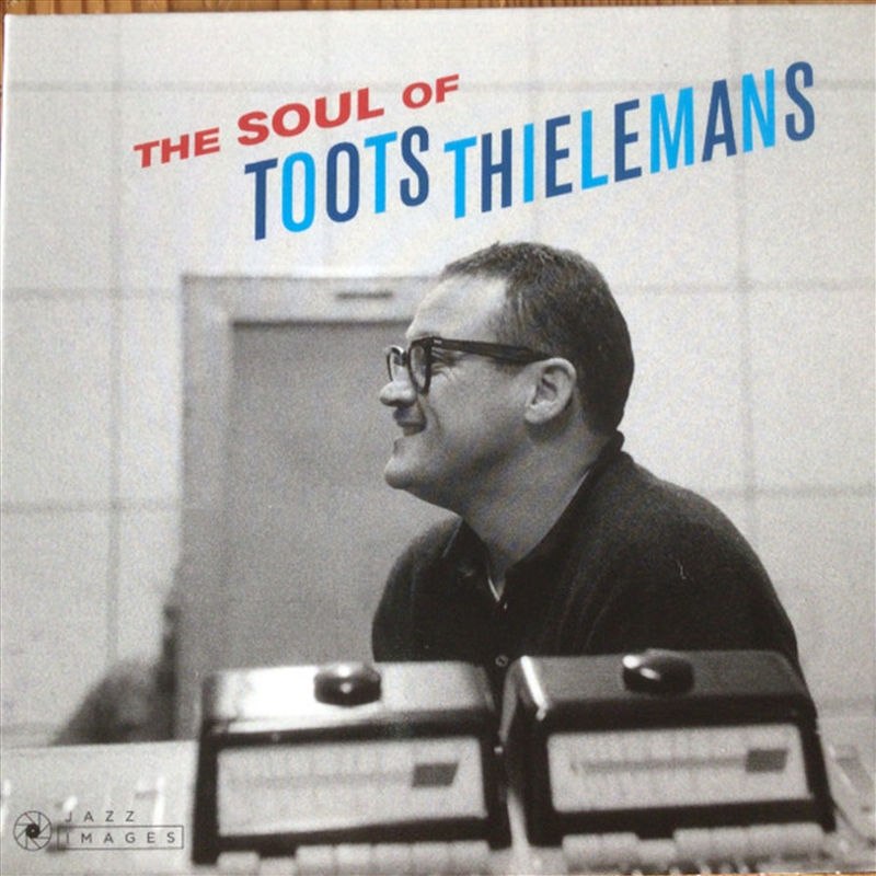 Soul Of Toots Thielemans/Product Detail/Jazz