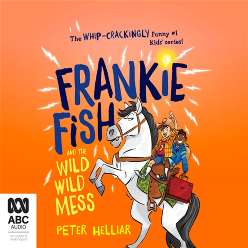 Frankie Fish and the Wild Wild Mess/Product Detail/Childrens Fiction Books