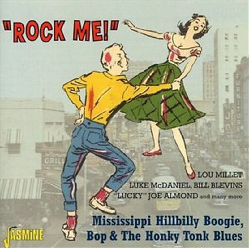 Rock Me Mississippi Hillbilly Boogie Bop & Honky/Product Detail/Rock