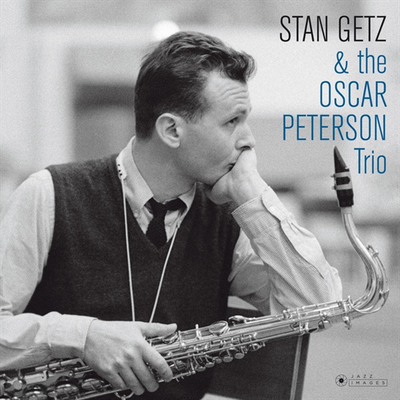 Stan Getz & The Oscar Peterson Trio/Product Detail/Jazz