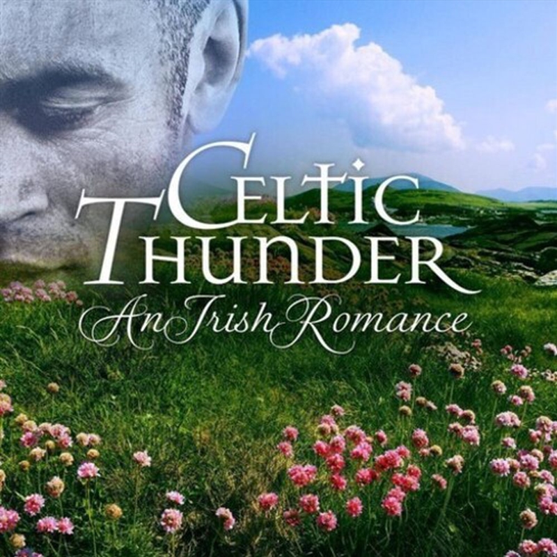 Buy Celtic Thunder - An Irish Romance on CD | Sanity