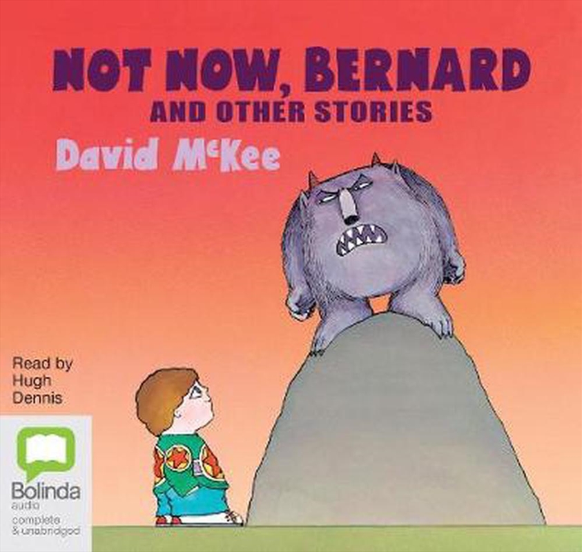 Not Now, Bernard and Other Stories/Product Detail/Childrens Fiction Books