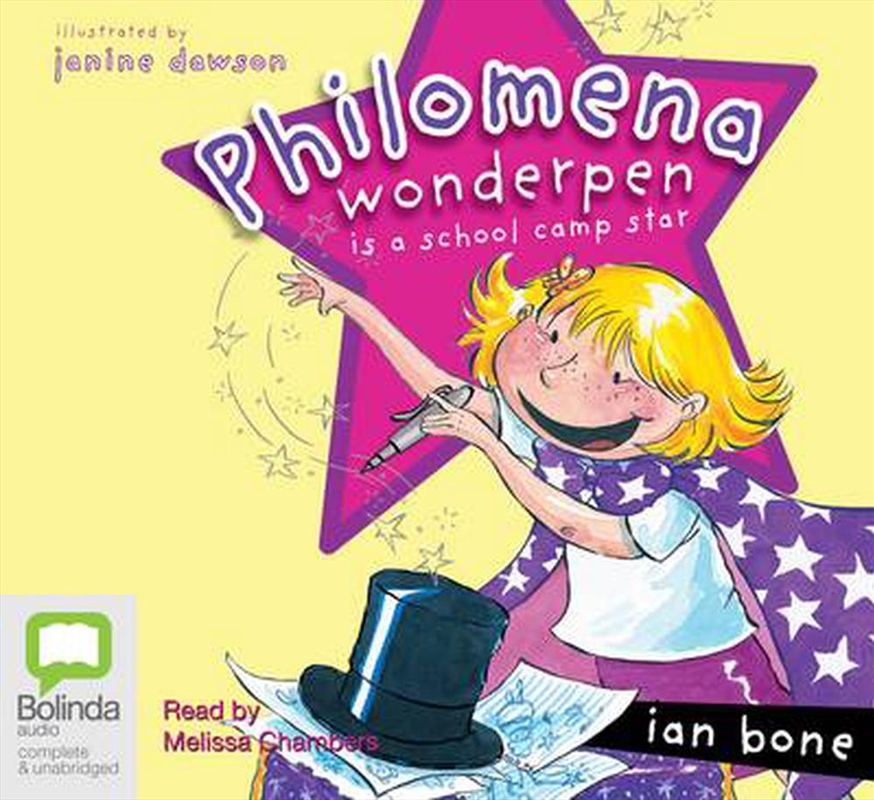 Philomena Wonderpen is a School Camp Star/Product Detail/Childrens Fiction Books