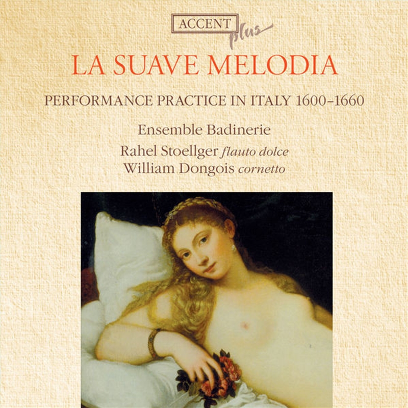 Suave Melodia: Auffuhrungspraxis In Italien 1600/Product Detail/Classical