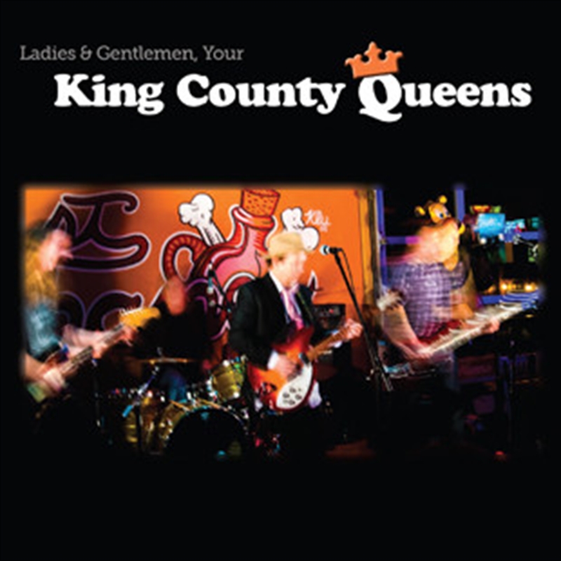 Ladies & Gentlemen Your King County Queens/Product Detail/Rock