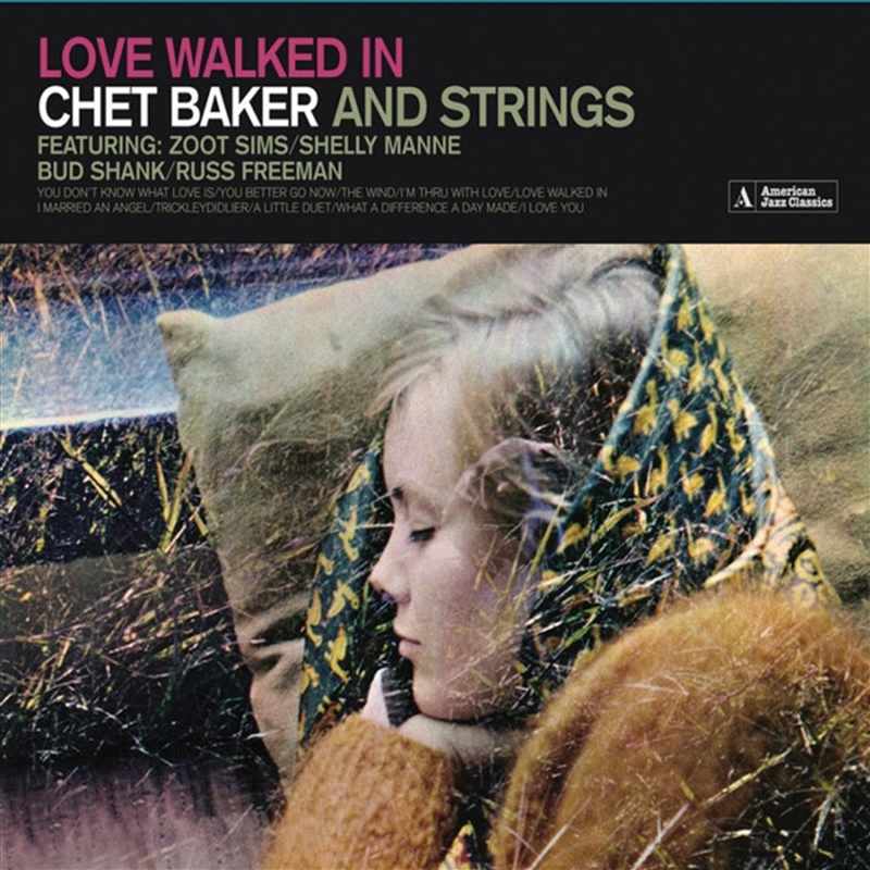 Loved Walked In / Chet Baker & Strings/Product Detail/Jazz