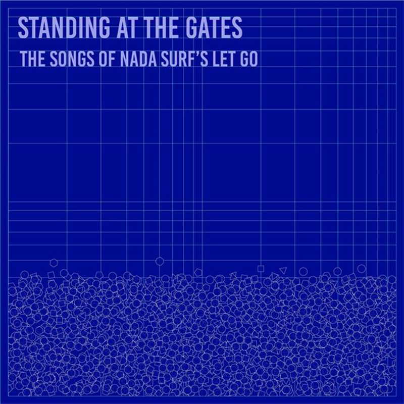 Standing At Gates: Songs Of Nada Surf's Let/Product Detail/Rock