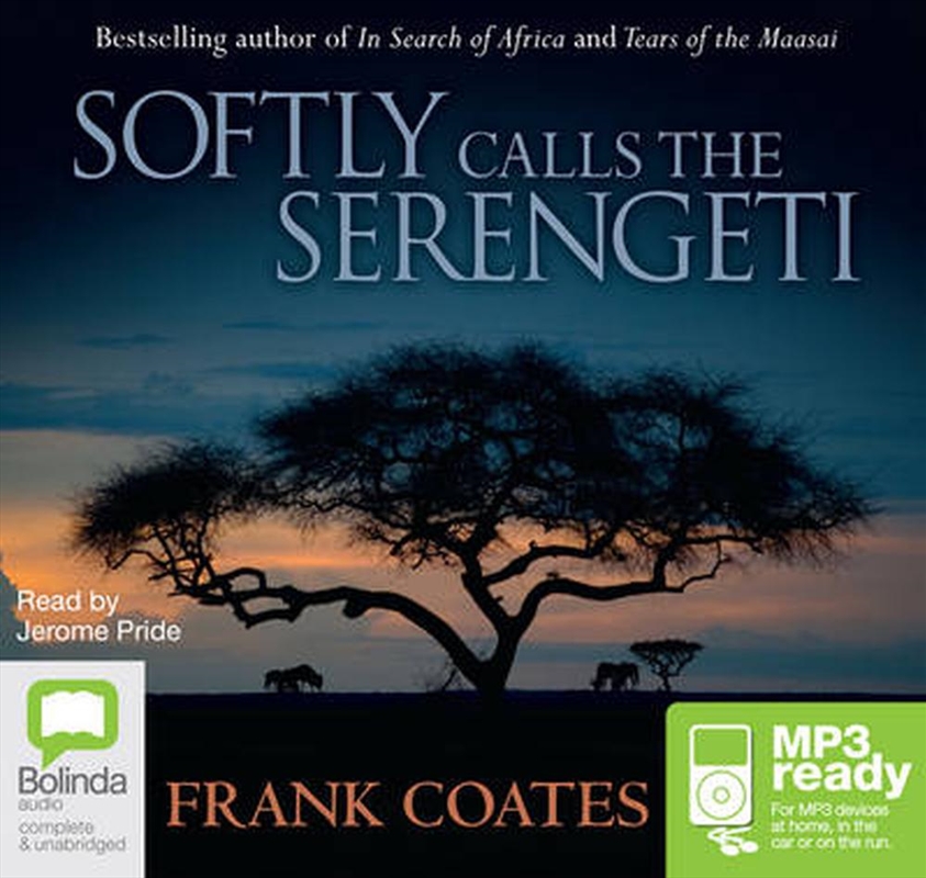 Softly Calls the Serengeti/Product Detail/General Fiction Books