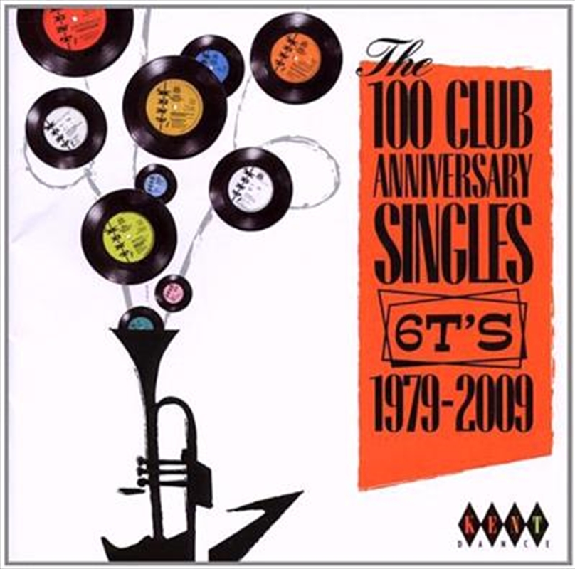 100 Club Anniversary Singles 6ts 1979-2009, The/Product Detail/Various