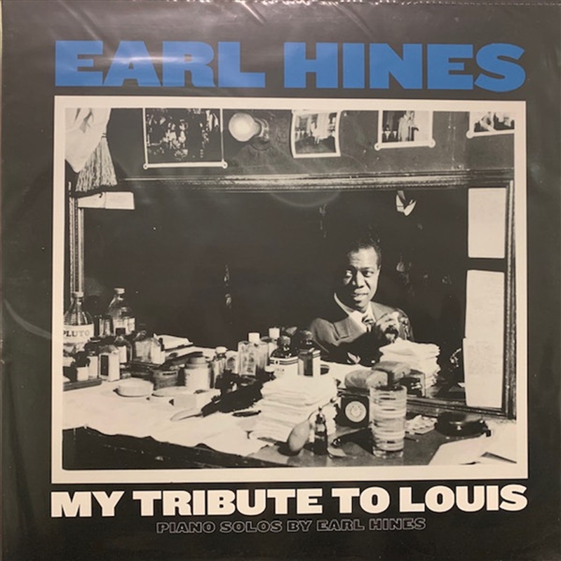 My Tribute To Louis: Piano Solos By Earl Hines/Product Detail/Jazz