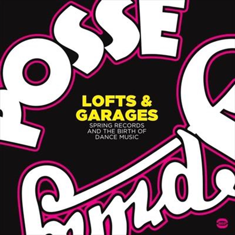 Lofts And Garages - Spring Records And The Birth Of Dance Music/Product Detail/Pop