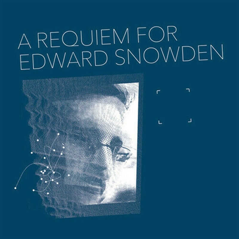 A Requiem For Edward Snowden/Product Detail/Pop