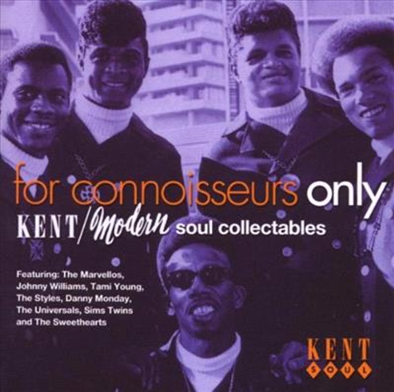 Buy For Connoisseurs Only- Kent/Modern Soul Collectables Online | Sanity