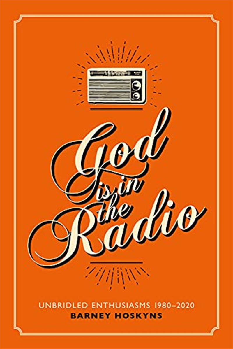 God Is in the Radio/Product Detail/Arts & Entertainment