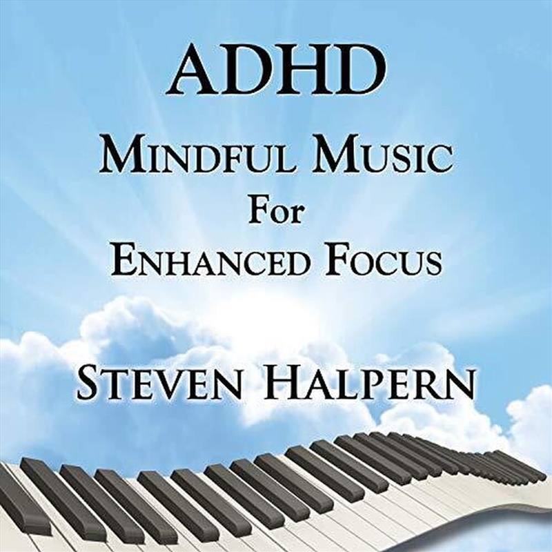 ADHD Mindful Music For Enhanced Focus/Product Detail/Instrumental